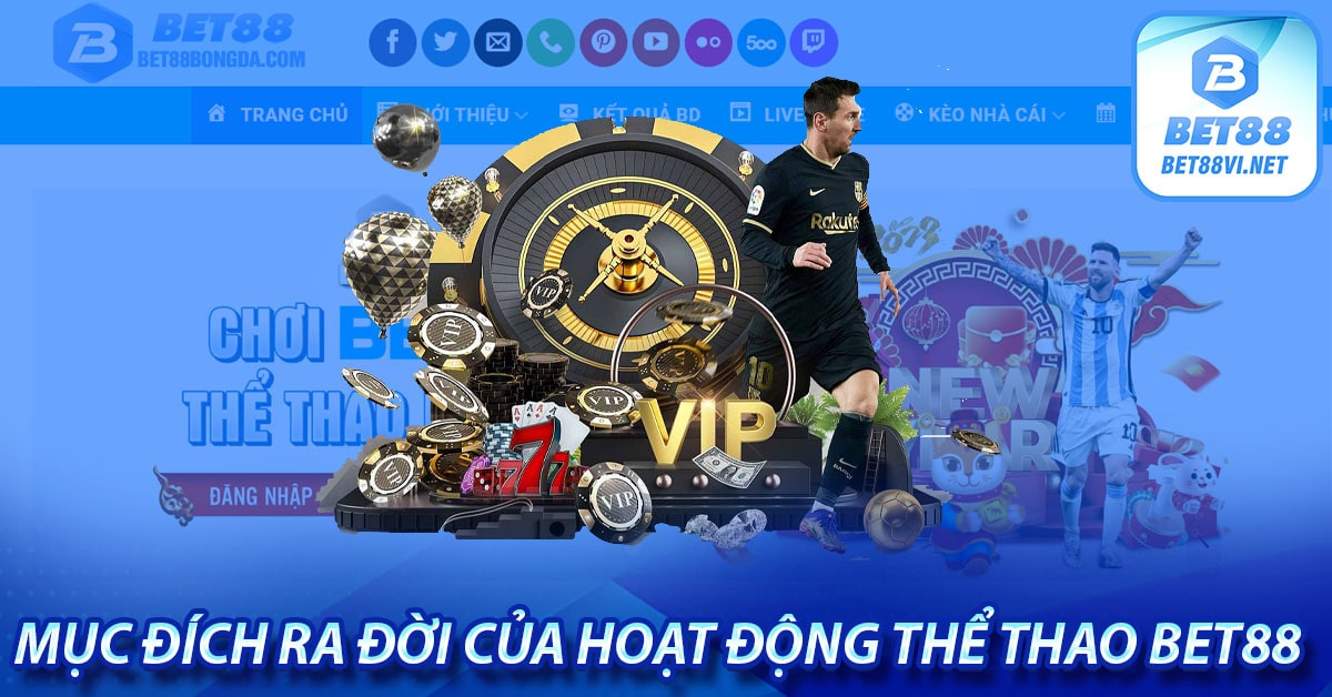 Mục đích ra đời của hoạt động thể thao bet88